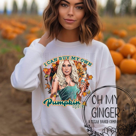 I Can Buy My Own Pumpkin Spice