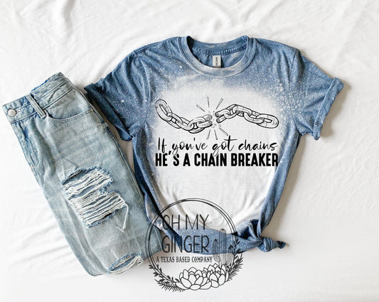 He's A Chain Breaker