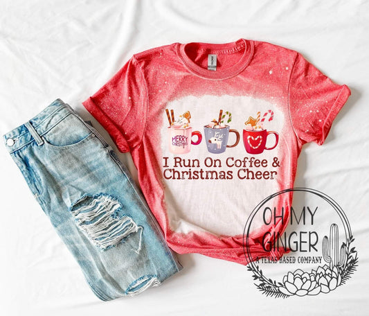 I Run On Coffee & Christmas Cheer