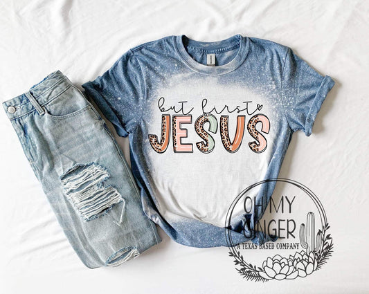 But First Jesus
