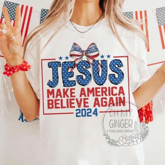 Jesus - Make America Believe Again 2024