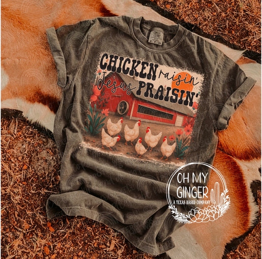 Chicken Raisin' Jesus Praisin'