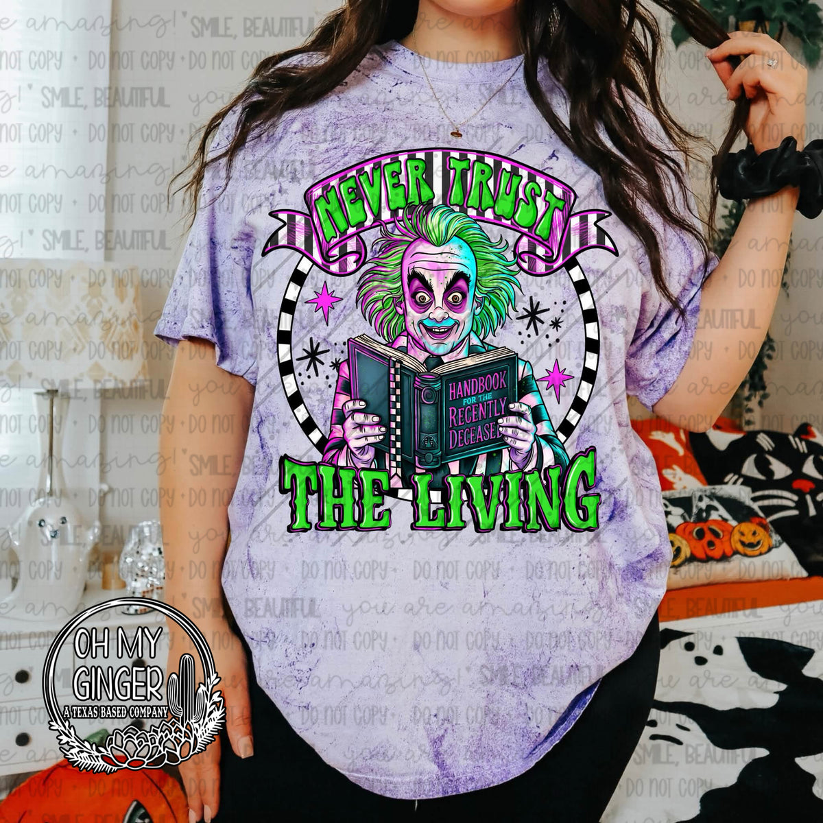 Never Trust The Living adult apparel design featuring gothic Never Trust The Living typography with supernatural movie-inspired style by Oh My Ginger