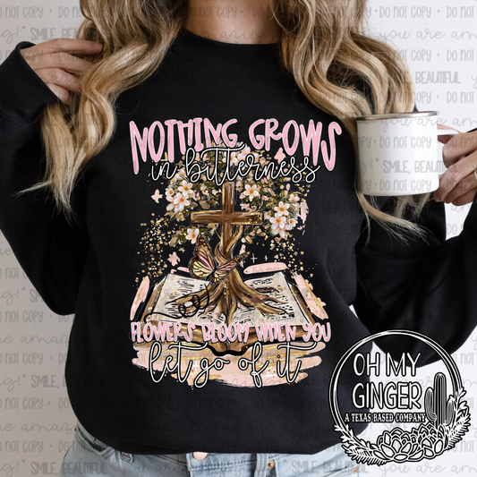 Nothing Grows In Bitterness — an illustrated floral scene with nothing-grows-in-bitterness lettering