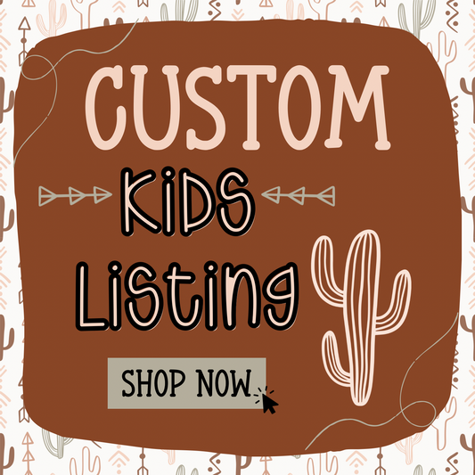 Custom Listing - Kids