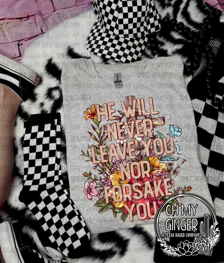 He Will Never Leave You — flowers and a reassuring faith message