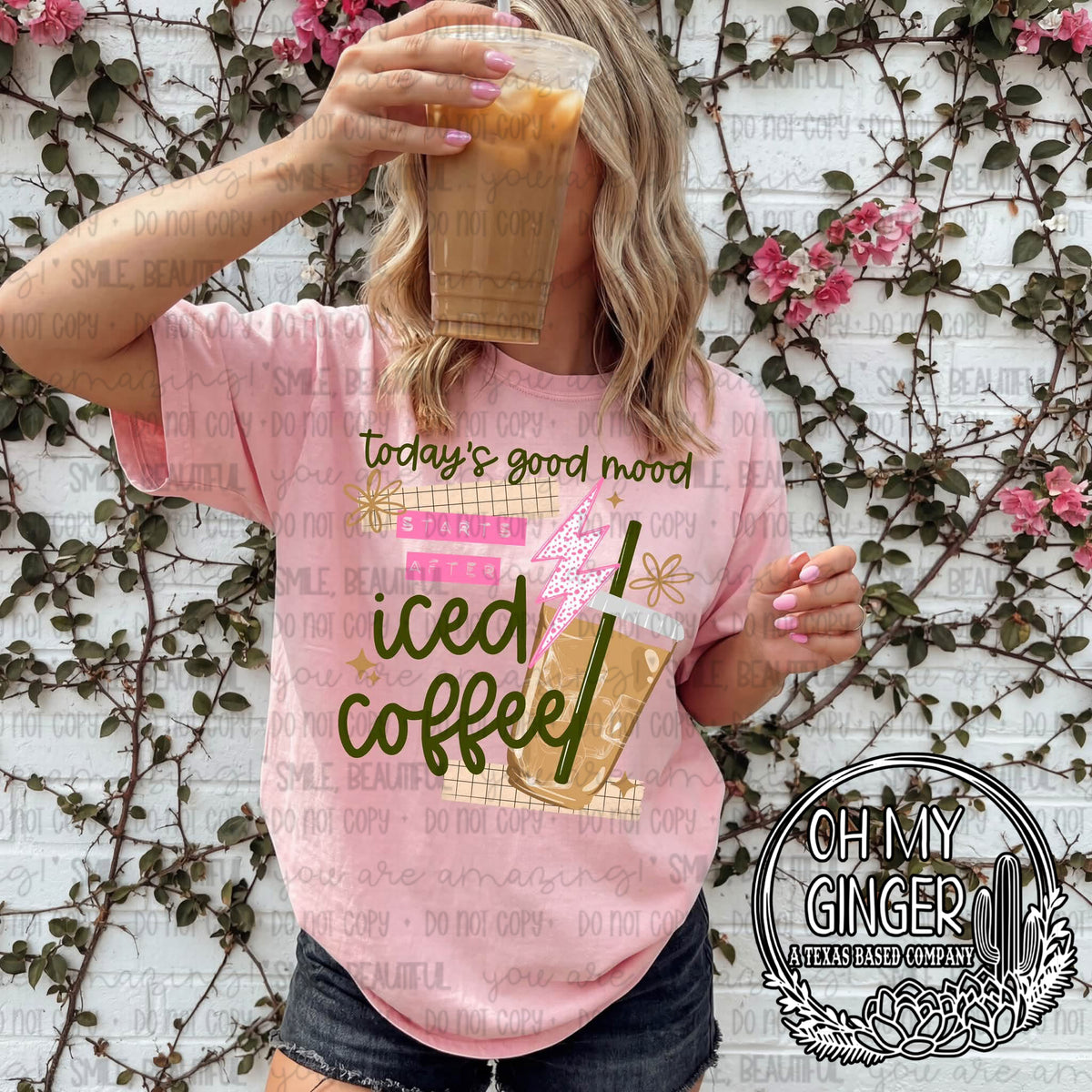 Today’s Good Mood Starts After Iced Coffee — pink and green lettering with iced-coffee cups
