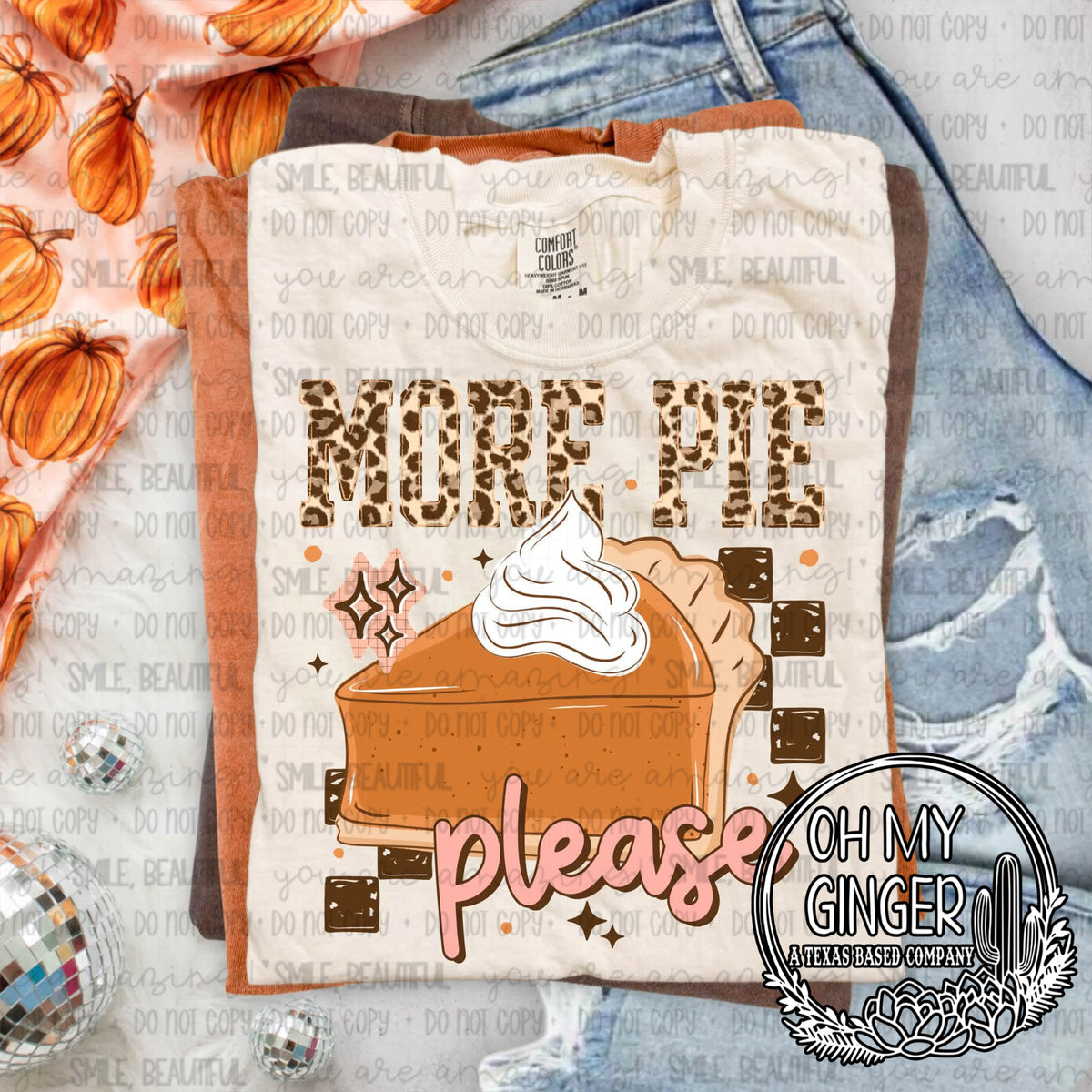 More Pie Please — a slice of pumpkin pie with whipped topping and playful lettering