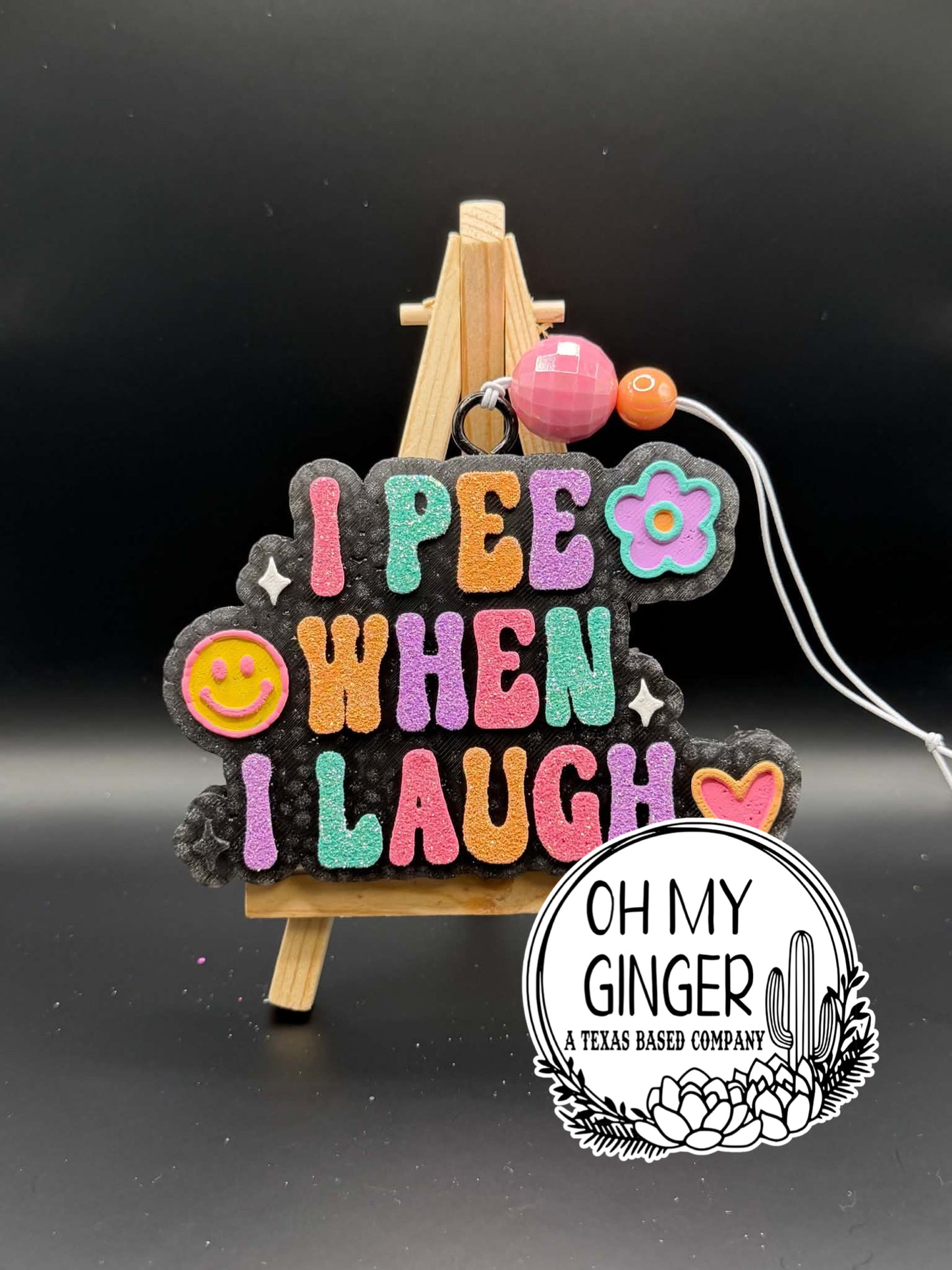 I Pee When I Laugh - Freshie