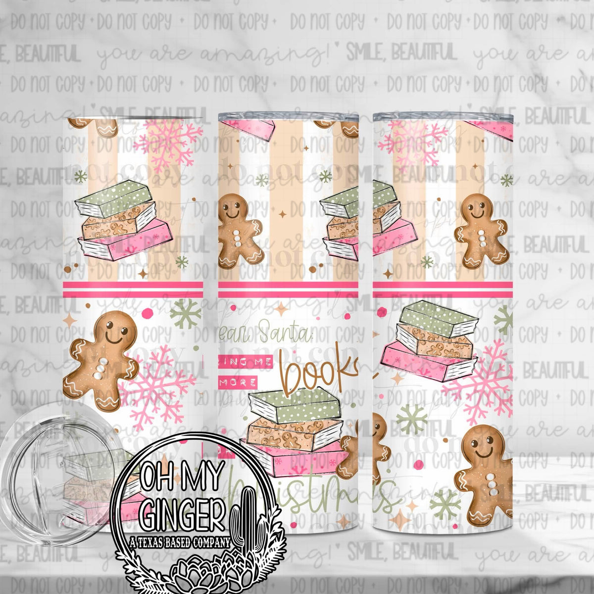 Dear Santa, Bring Me More Books For Christmas Skinny Tumbler featuring Christmas books, gingerbread cookies, bows and snowflakes with a Dear Santa reading message by Oh My Ginger