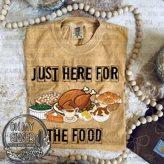 Just Here For The Food design featuring a humorous Just Here For The Food phrase by Oh My Ginger