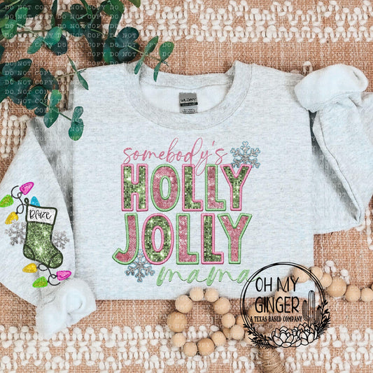 Holly Jolly Mama Sweatshirt - Pink/Green