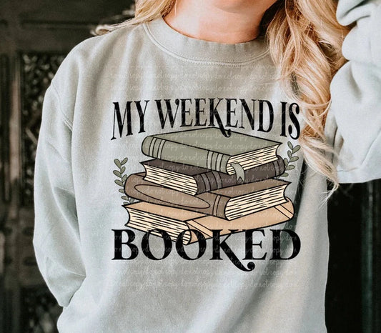 Weekend Is BOOKED