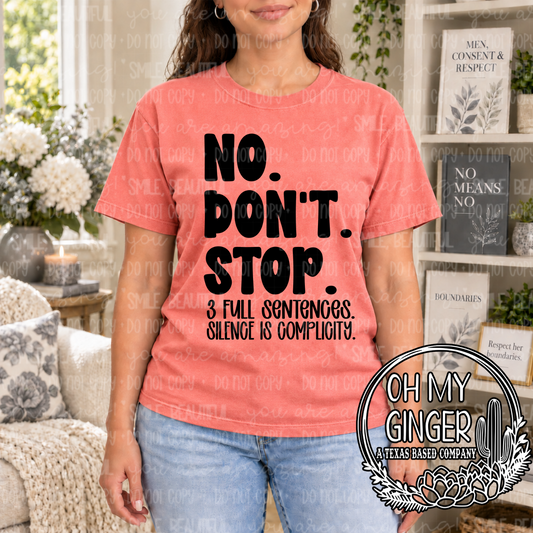 No. Don’t. Stop. - 3 Full Sentences